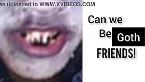 can we be goth friends