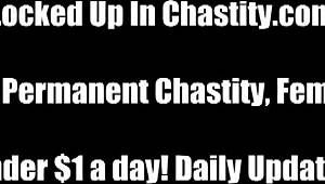 i hold the key to your chastity