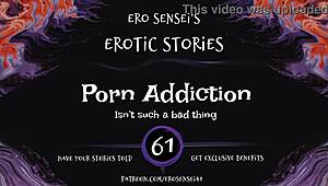 Porn Addiction Erotic Audio for Women ESES61 in POV