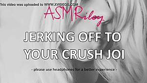 EroticAudio - ASMR Jerking Off to Crush JOI Instructions