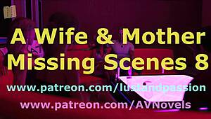 Wife and stepmother ask, 'want to see missing scenes 8?'