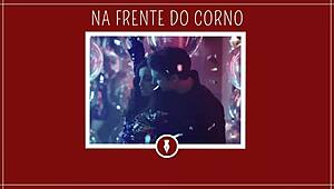 DANDO NA FRENTE DO CORNO - CONTOS LIBERTINOS