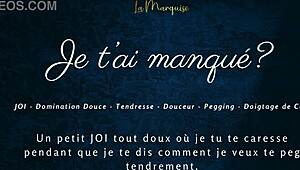 Je T'ai Manqué - French Audio Porn Joi Pegging