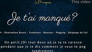 Je T'ai Manqué - French Audio Porn Joi Pegging
