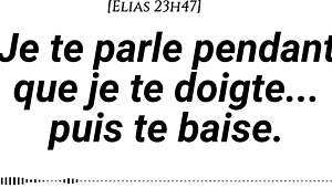 Audio français endort nanas voix taquine doigts hanches puis cris orgasme