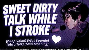 Sweet Gentle Dirty Talk Turns You On Wildly!