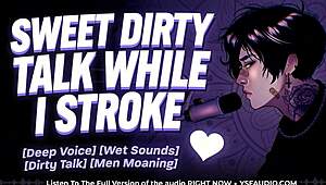 Sweet Gentle Dirty Talk Turns You On Wildly!