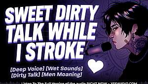 Sweet Gentle Dirty Talk Turns You On Wildly!