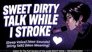 Sweet Gentle Dirty Talk Turns You On Wildly!