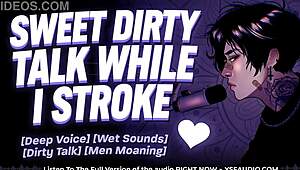 Sweet Gentle Dirty Talk Turns You On Wildly!