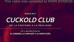 Neurociencias Cuckold Podcast Ignites Club Desires?!
